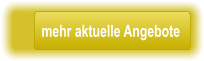 mehr aktuelle Angebote